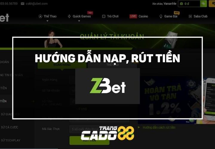 nạp tiền zbet rút tiền zbet