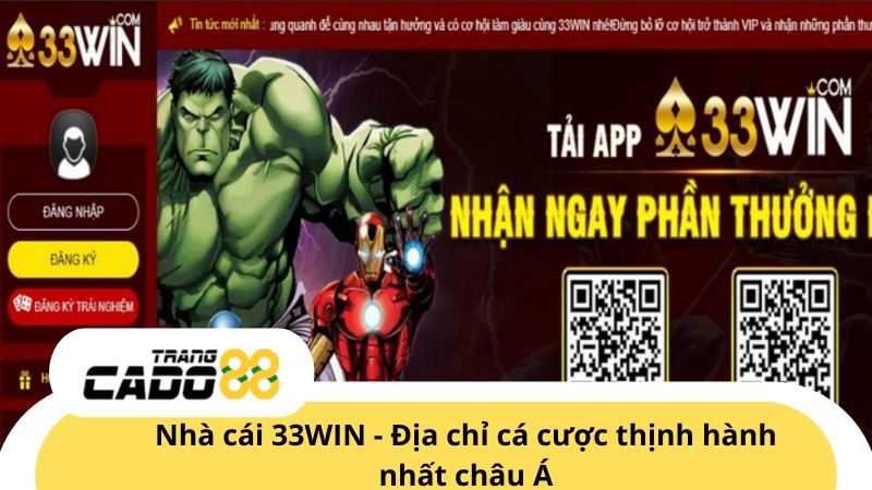 33WIN - Trang cá cược trực tuyến thịnh hành nhất châu Á